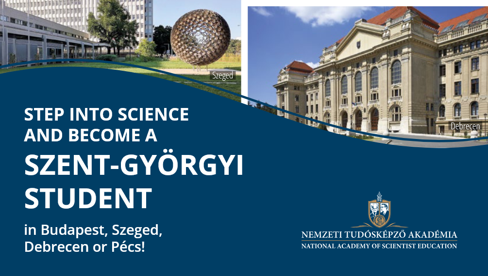 Step into science and become a Szent-Györgyi Student!